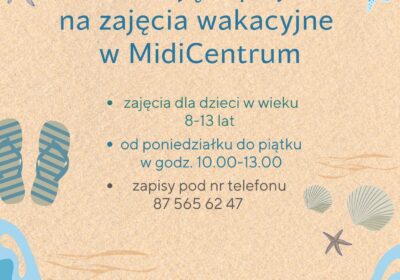 Zapisy na półkolonie wakacyjne 2025 w MidiCentrum